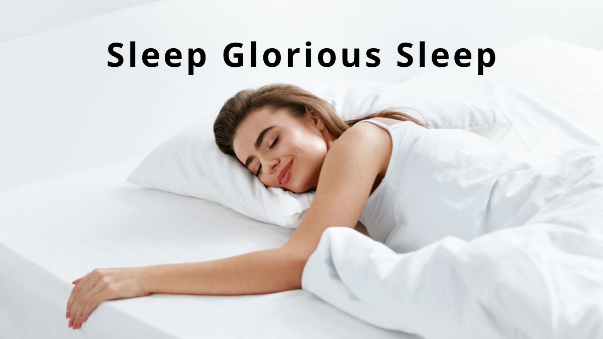 sleep glorious sleep
