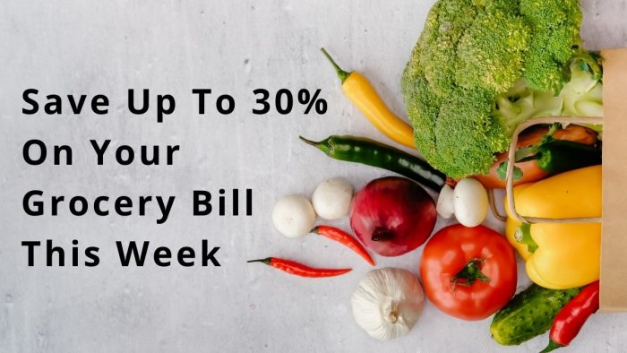 Save 30% On Your Grocery Bill This Week